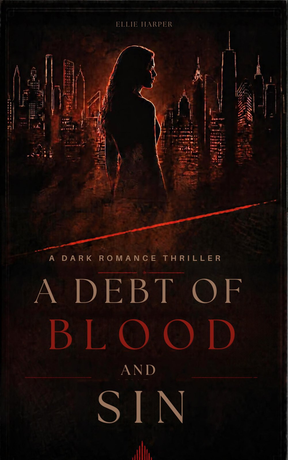 Cover of A Debt of Blood and Sin by Ellie Harper: a woman's silhouette against a dark red city skyline